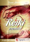 Reiki esencial: la guía más completa de este arte curativo