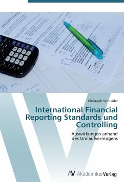 International Financial Reporting Standards und Controlling - Schneider, Christoph