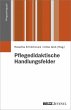 Pflegedidaktische Handlungsfelder - Bild 1