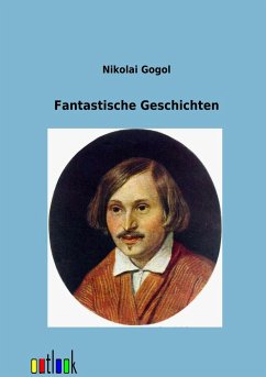 Fantastische Geschichten - Gogol, Nikolai