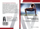 Vibrationsgestütztes Krafttraining