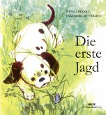 Die erste Jagd