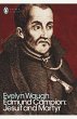 Edmund Campion: Jesuit and Martyr - Bild 1