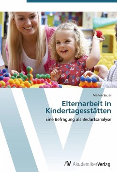 Elternarbeit in Kindertagesstätten - Sauer, Marlen