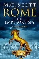 Rome: The Emperor's Spy (Rome 1) - Scott, Manda