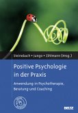 Positive Psychologie in der Praxis