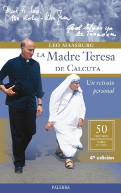 La Madre Teresa de Calcuta : un retrato personal - Maasburg, Leo