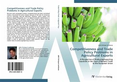 Competitiveness and Trade Policy Problems in Agricultural Exports