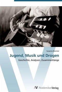 Jugend, Musik und Drogen - Brunner, Susanne