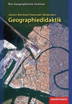 Geographiedidaktik - Haversath, Johann-Bernhard