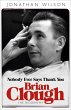 Brian Clough: Nobody Ever Says Thank You - Bild 1