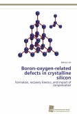 Boron-oxygen-related defects in crystalline silicon