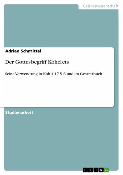 Der Gottesbegriff Kohelets - Schmittel, Adrian