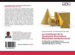 La enseñanza de la Geometría Descriptiva. Modalidad semipresencial - Acosta Ruiz, Francisco;Pérez Lazo de la Vega, Mª Cristina