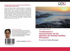 Tradiciones e innovaciones en los diseños de mantas textiles Peruanos