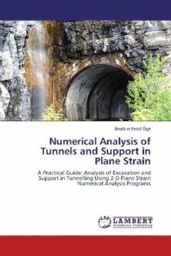 Numerical Analysis of Tunnels and Support in Plane Strain