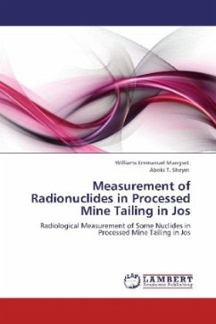 Measurement of Radionuclides in Processed Mine Tailing in Jos - Mangset, Williams Emmanuel;Sheyin, Aboki T.