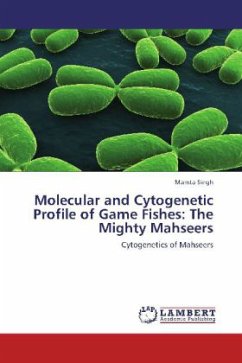 Molecular and Cytogenetic Profile of Game Fishes: The Mighty Mahseers