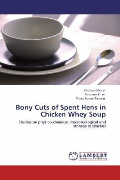 Bony Cuts of Spent Hens in Chicken Whey Soup