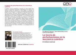 La teoría de perturbaciones en la mecánica cuántica - Martínez-Carranza, Juan;Moya-Cessa, Héctor Manuel;Soto-Eguibar, Francisco