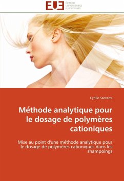 Me¿thode analytique pour le dosage de polyme¿res cationiques - Santerre, Cyrille