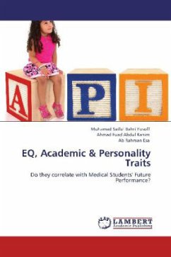 EQ, Academic & Personality Traits - Yusoff, Muhamad Saiful Bahri;Abdul Rahim, Ahmad Fuad;Esa, Ab Rahman