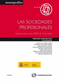 Las sociedades profesionales : estudios sobre la Ley 2-2007, de 15 de marzo - Sánchez Ruiz, Mercedes
