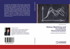 History Matching and Uncertainty Characterization