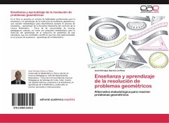 Enseñanza y aprendizaje de la resolución de problemas geométricos - García La Rosa, Juan Enrique
