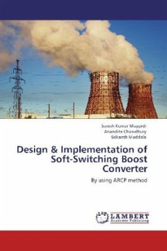 Design & Implementation of Soft-Switching Boost Converter - Muppidi, Suresh Kumar;Chowdhury, Anandita;Maddala, Srikanth