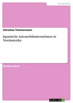 Japanische Automobilunternehmen in Nordamerika - Timmermann, Christian