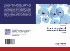 Hybrid or combined odontogenic tumors - Korde, Sheetal