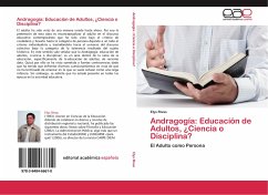 Andragogía: Educación de Adultos, ¿Ciencia o Disciplina?