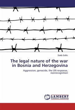 The legal nature of the war in Bosnia and Herzegovina