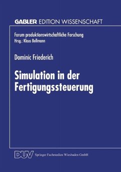 Simulation in der Fertigungssteuerung - Friederich, Dominic
