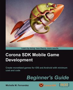 Corona SDK Mobile Game Development - Fernandez, Michelle M.; M. Fernandez, Michelle