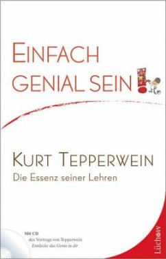 Einfach genial sein, m. Audio-CD - Tepperwein, Kurt