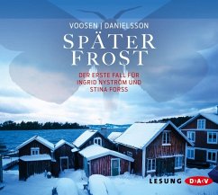 Später Frost / Ingrid Nyström & Stina Forss Bd.1 (6 Audio-CDs) - Danielsson, Kerstin Signe;Voosen, Roman