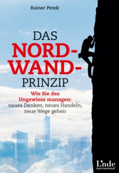 Das Nordwand-Prinzip - Petek, Rainer