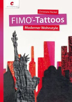 FIMO®-Tattoos - Rückel, Christiane
