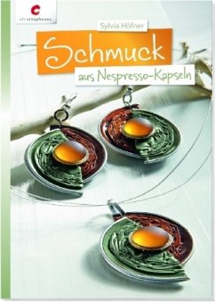 Cover Schmuck aus Nespresso-Kapseln
