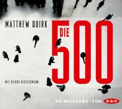 Die 500, 5 Audio-CDs - Quirk, Matthew