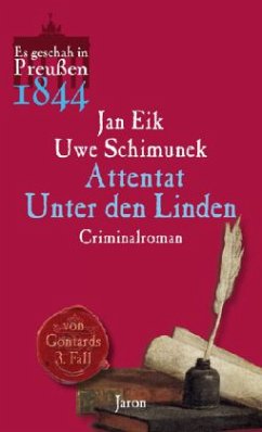 Attentat unter den Linden / von Gontard Bd.3 - Eik, Jan;Schimunek, Uwe