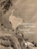 Fasziniert von der Natur / Fascinated by Nature
