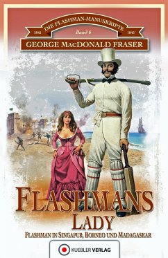 Die Flashman-Manuskripte 06. Flashmans Lady - Fraser, George MacDonald