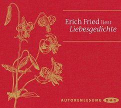 Erich Fried liest Liebesgedichte - Fried, Erich