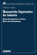 Ökonomische Organisation der Industrie - Bild 1