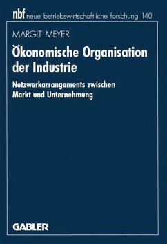 Ökonomische Organisation der Industrie - Meyer, Margit