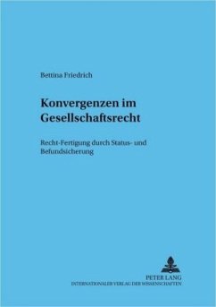 Konvergenzen im Gesellschaftsrecht - Friedrich, Bettina