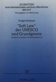 "Soft Law" der UNESCO und Grundgesetz